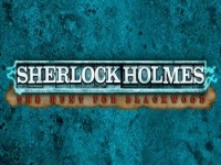 Sherlock Holmes The Hunt for Blackwood